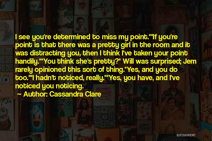 Miss You My Girl Quotes By Cassandra Clare