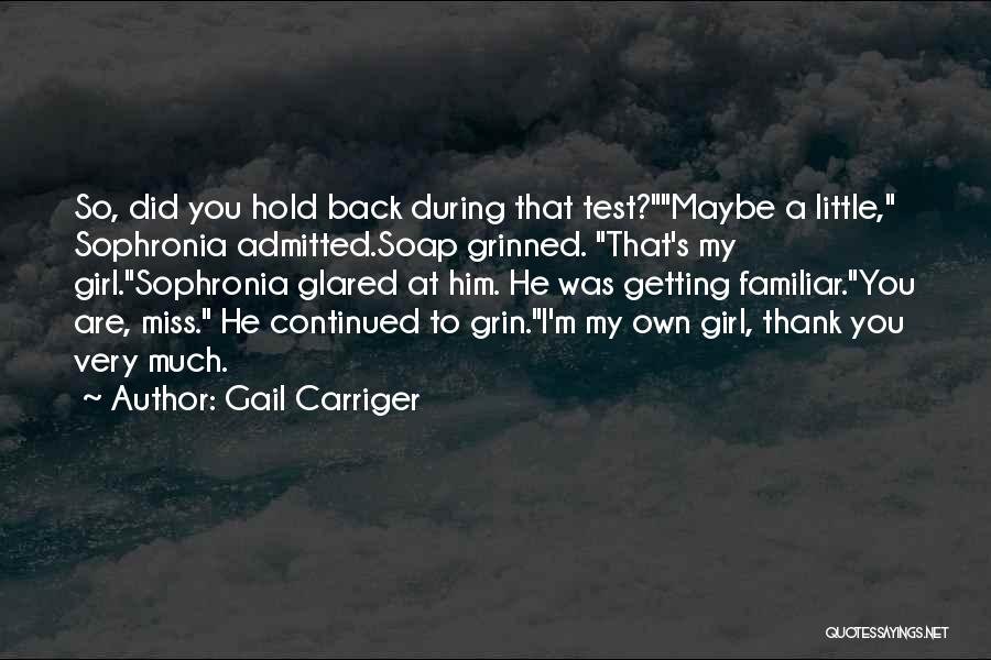 Miss You My Girl Quotes By Gail Carriger