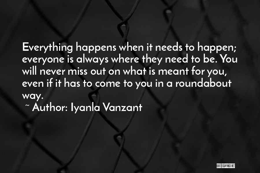 Miss You Need You Quotes By Iyanla Vanzant