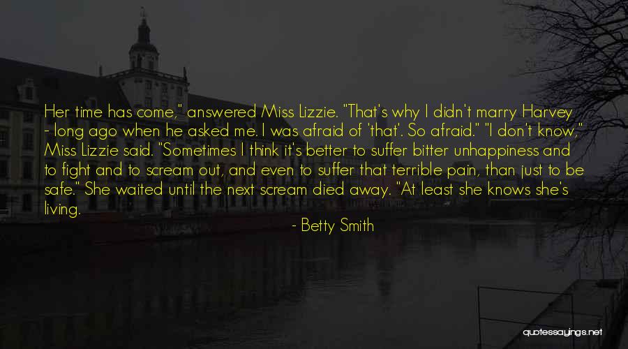 Miss You So Far Away Quotes By Betty Smith Miss You So Far Away Quotes By Betty Smith