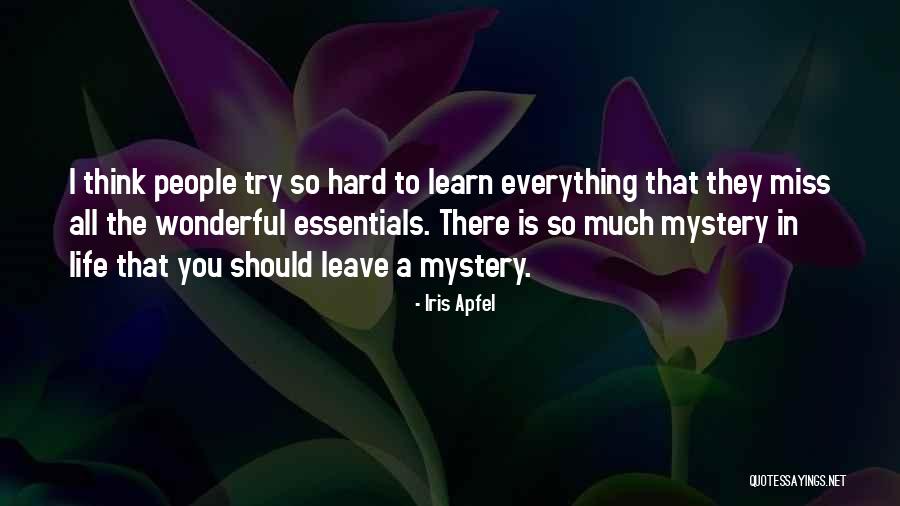 Miss You So Much Quotes By Iris Apfel Miss You So Much Quotes By Iris Apfel