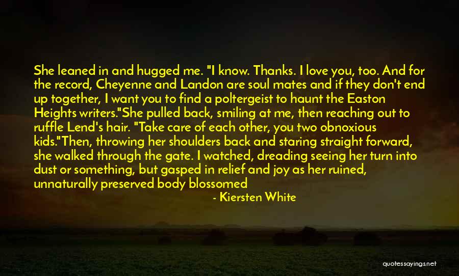 Miss You Take Care Quotes By Kiersten White Miss You Take Care Quotes By Kiersten White