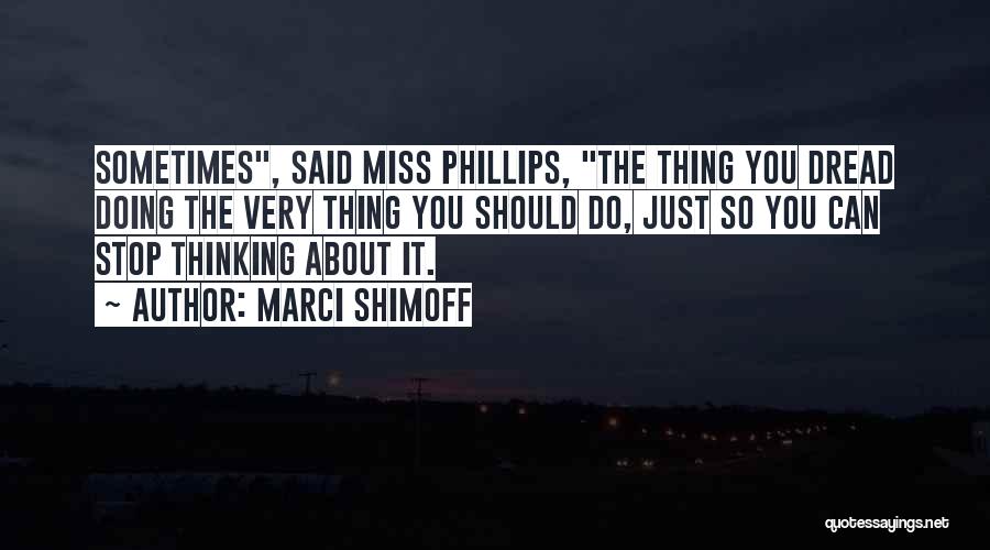 Miss You Thinking You Quotes By Marci Shimoff