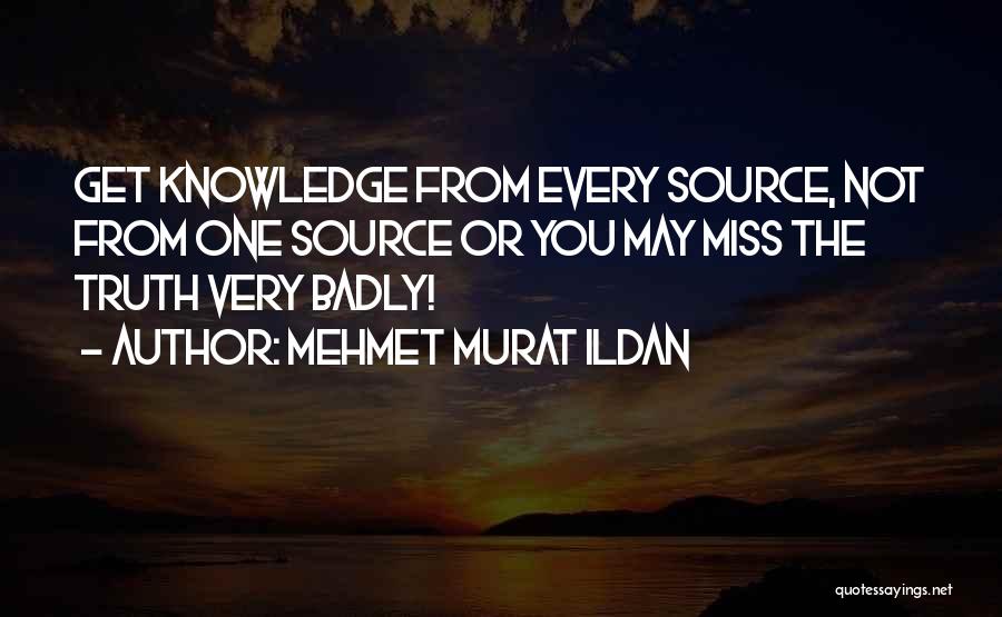Miss You Very Badly Quotes By Mehmet Murat Ildan Miss You Very Badly Quotes By Mehmet Murat Ildan
