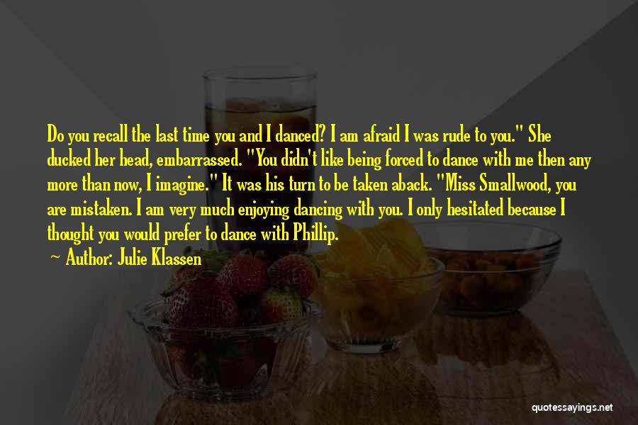 Miss You Very Much Quotes By Julie Klassen