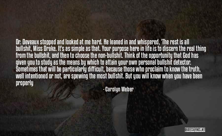 Miss You When You're Not Here Quotes By Carolyn Weber Miss You When You're Not Here Quotes By Carolyn Weber