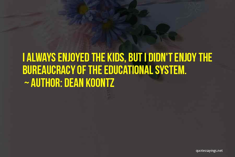 Miss You Work Colleague Quotes By Dean Koontz