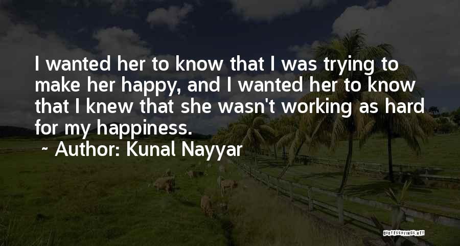 Miss You Work Colleague Quotes By Kunal Nayyar