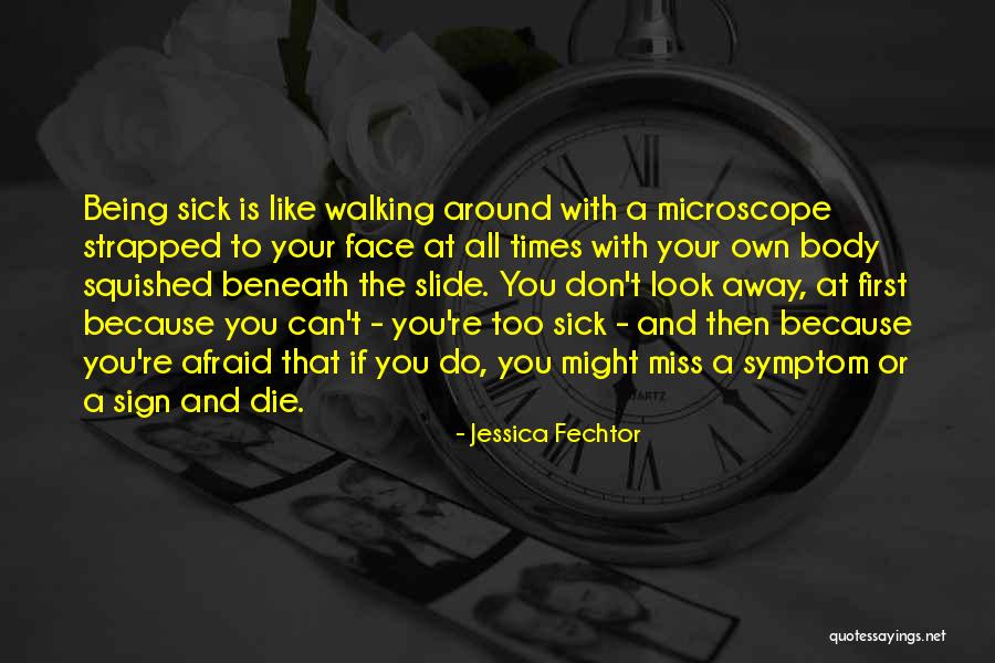 Miss Your Body Quotes By Jessica Fechtor