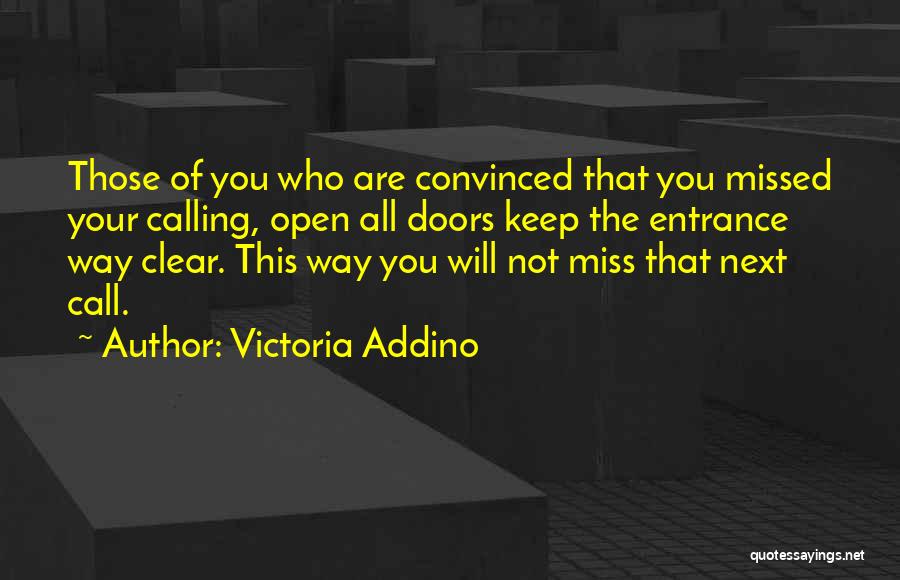 Miss Your Call Quotes By Victoria Addino