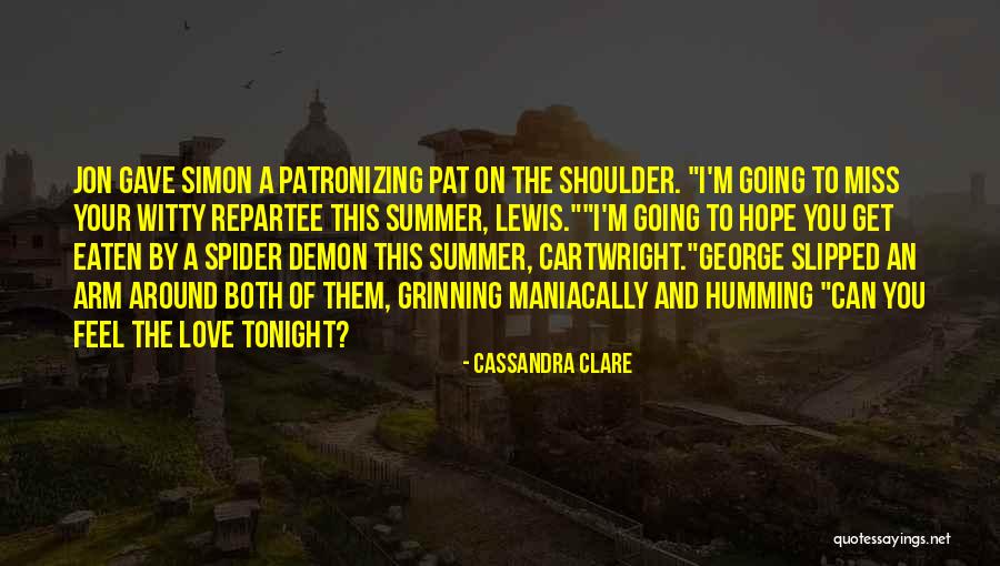 Miss Your Love Quotes By Cassandra Clare Miss Your Love Quotes By Cassandra Clare