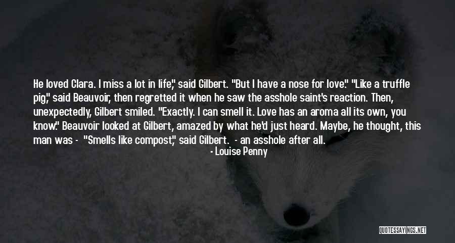 Miss Your Smell Quotes By Louise Penny