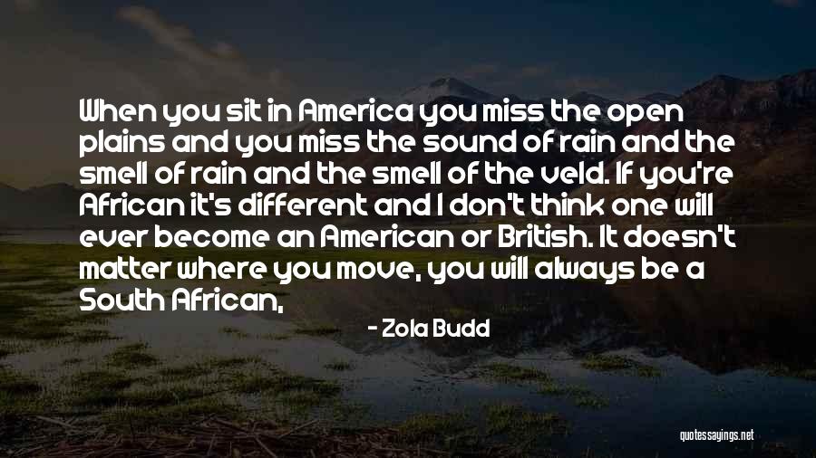 Miss Your Smell Quotes By Zola Budd