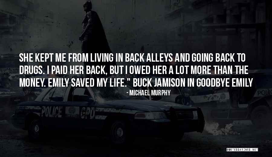 Missbehave Quotes By Michael Murphy Missbehave Quotes By Michael Murphy