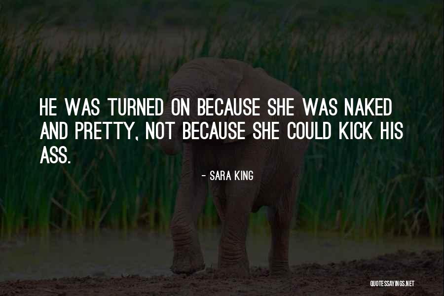 Missbehave Quotes By Sara King Missbehave Quotes By Sara King