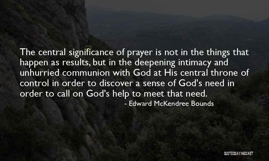 Misschien Synoniem Quotes By Edward McKendree Bounds Misschien Synoniem Quotes By Edward McKendree Bounds
