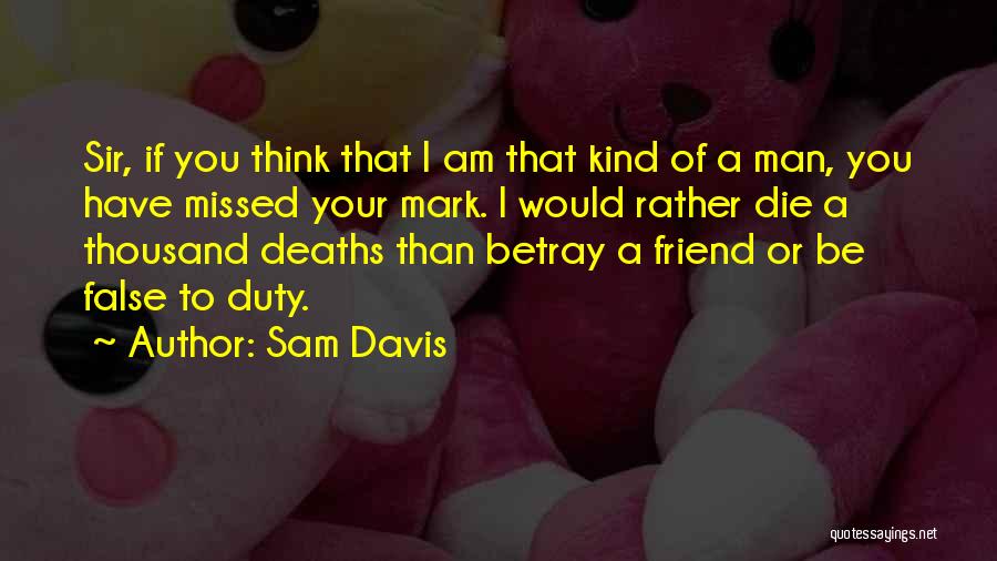 Missed Best Friend Quotes By Sam Davis