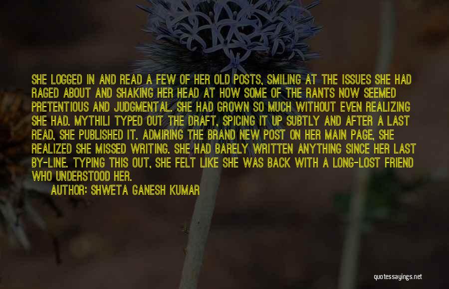 Missed Best Friend Quotes By Shweta Ganesh Kumar