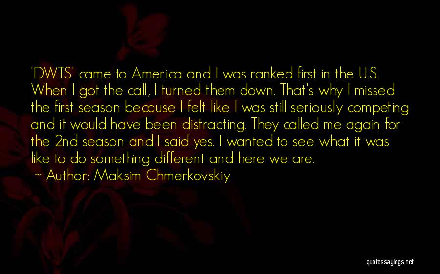 Missed Call Quotes By Maksim Chmerkovskiy
