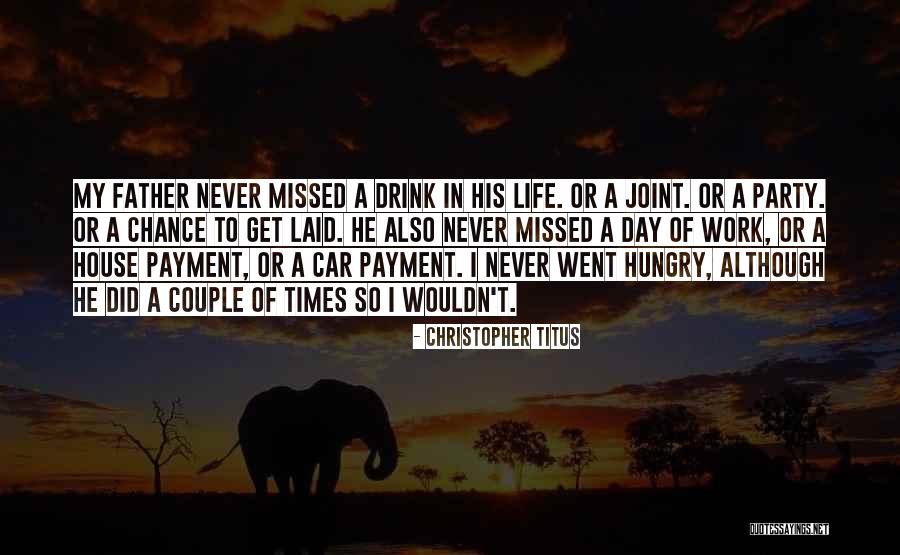 Missed Chance Quotes By Christopher Titus Missed Chance Quotes By Christopher Titus