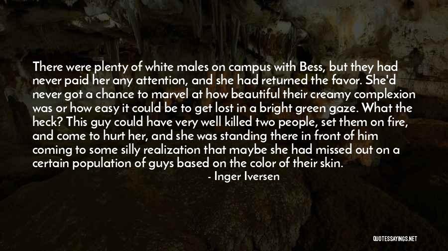 Missed Chance Quotes By Inger Iversen Missed Chance Quotes By Inger Iversen