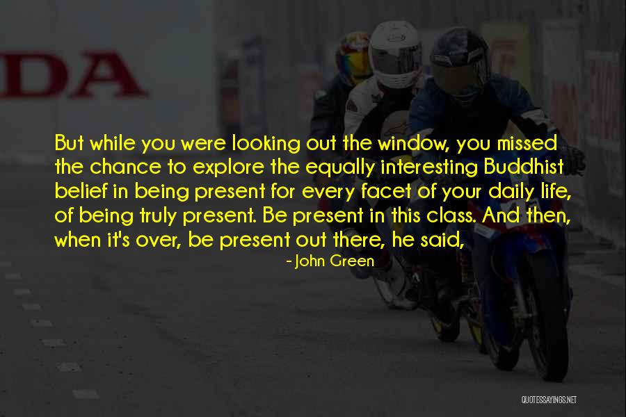Missed Chance Quotes By John Green Missed Chance Quotes By John Green