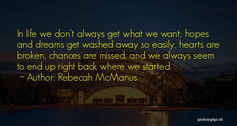 Missed Chances Quotes By Rebecah McManus