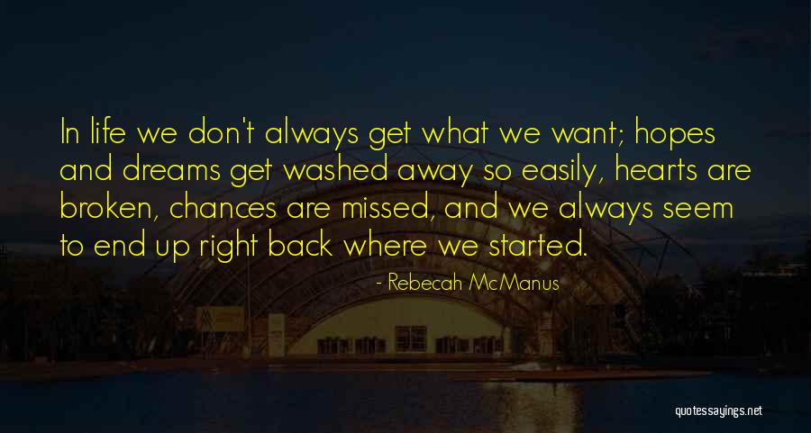 Missed Chances Quotes By Rebecah McManus