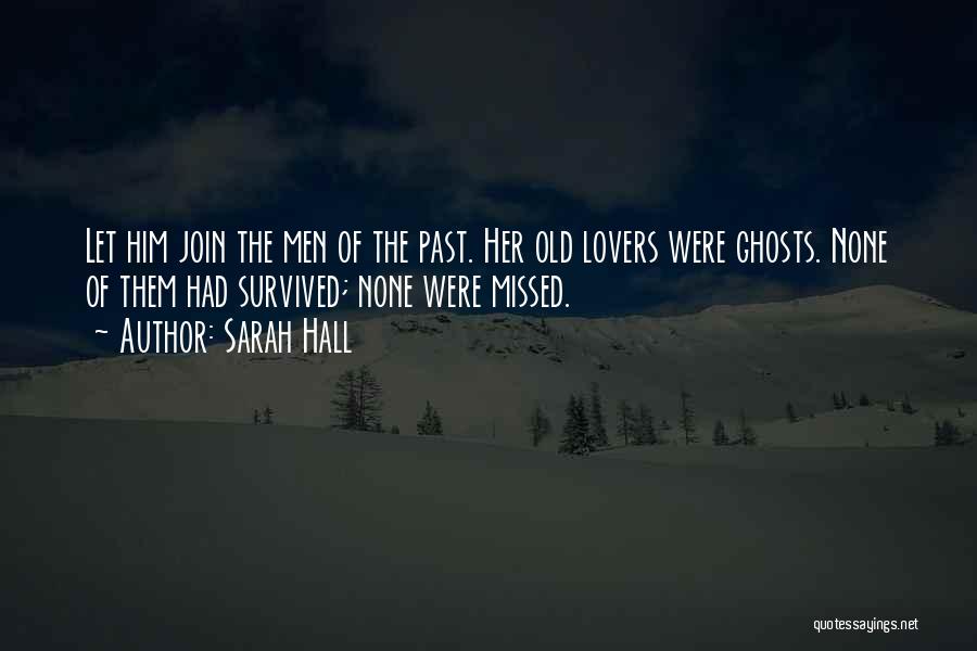 Missed Lovers Quotes By Sarah Hall