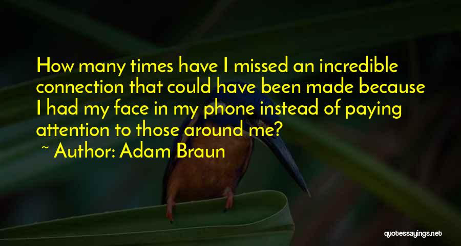 Missed Me Quotes By Adam Braun