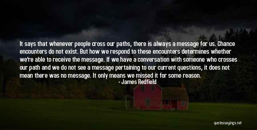 Missed Message Quotes By James Redfield Missed Message Quotes By James Redfield