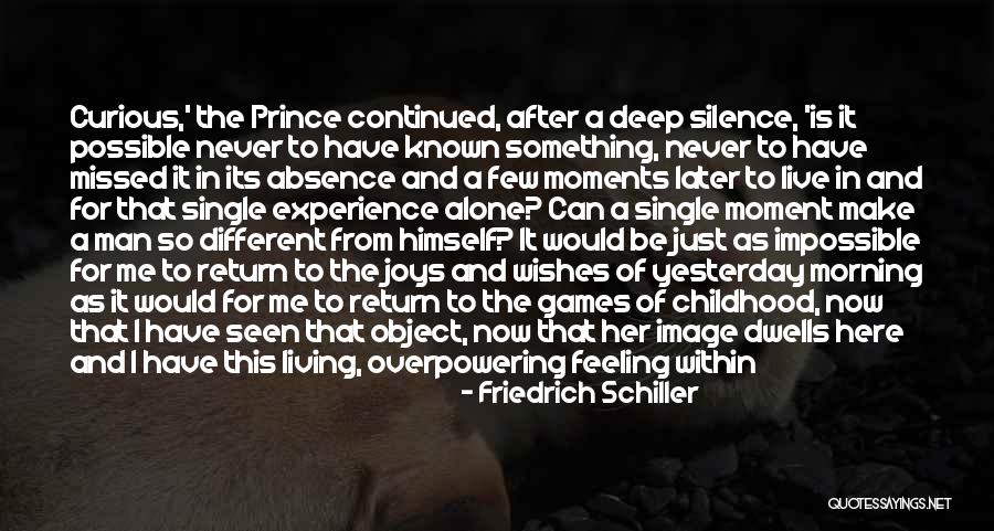 Missed Moments Quotes By Friedrich Schiller Missed Moments Quotes By Friedrich Schiller