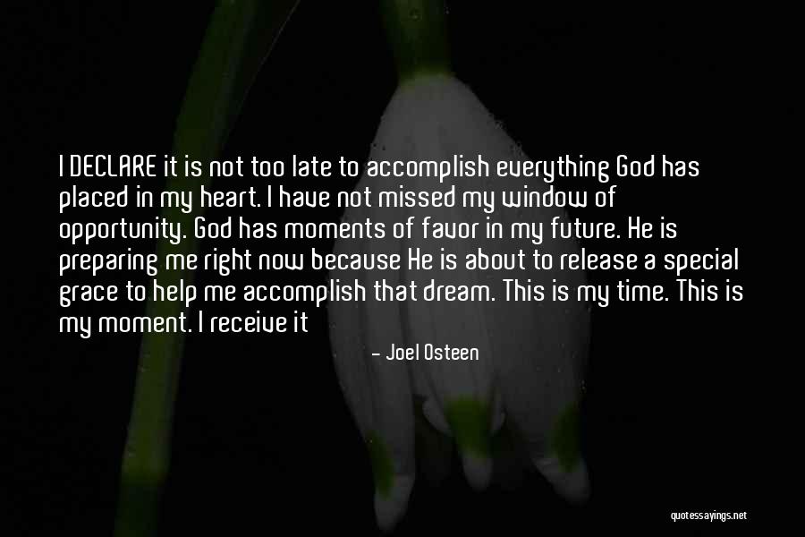 Missed Moments Quotes By Joel Osteen Missed Moments Quotes By Joel Osteen