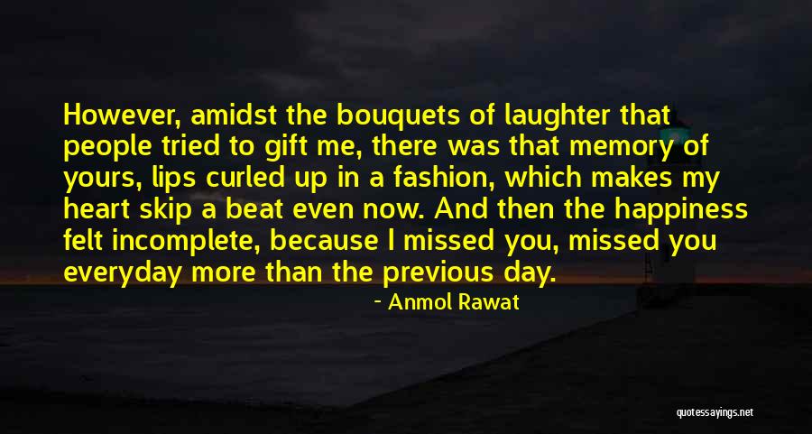 Missed My Love Quotes By Anmol Rawat