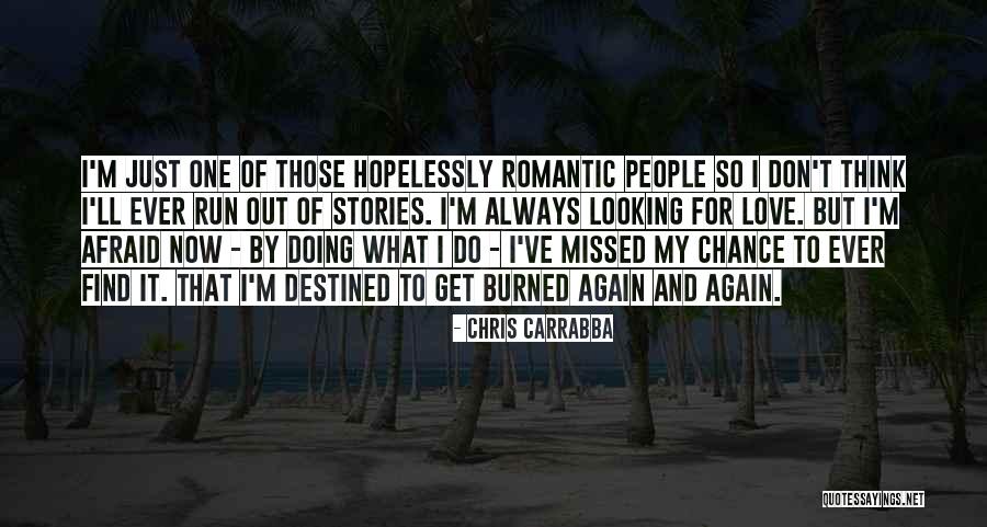 Missed My Love Quotes By Chris Carrabba