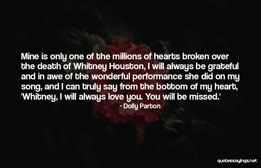 Missed My Love Quotes By Dolly Parton