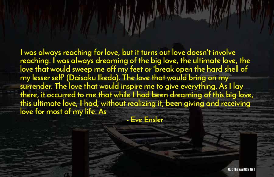 Missed My Love Quotes By Eve Ensler Missed My Love Quotes By Eve Ensler