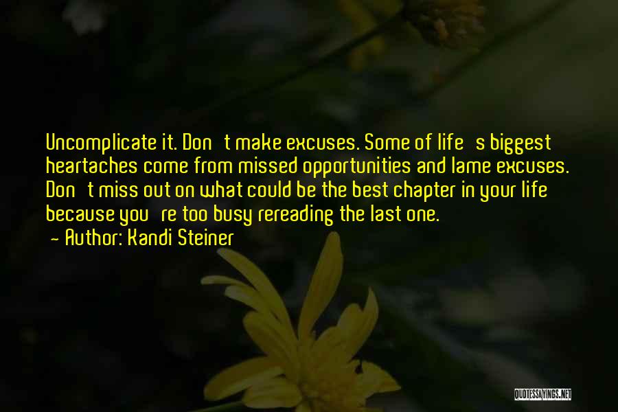 Missed Opportunities In Life Quotes By Kandi Steiner