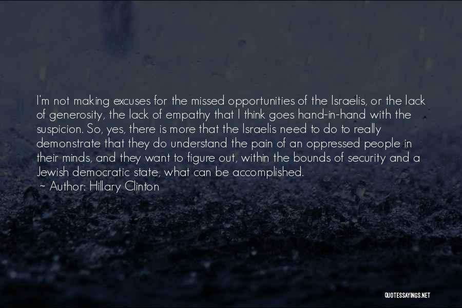 Missed Opportunities Quotes By Hillary Clinton