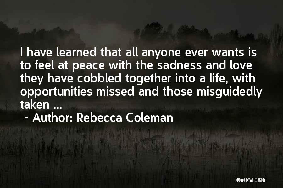 Missed Opportunities Quotes By Rebecca Coleman