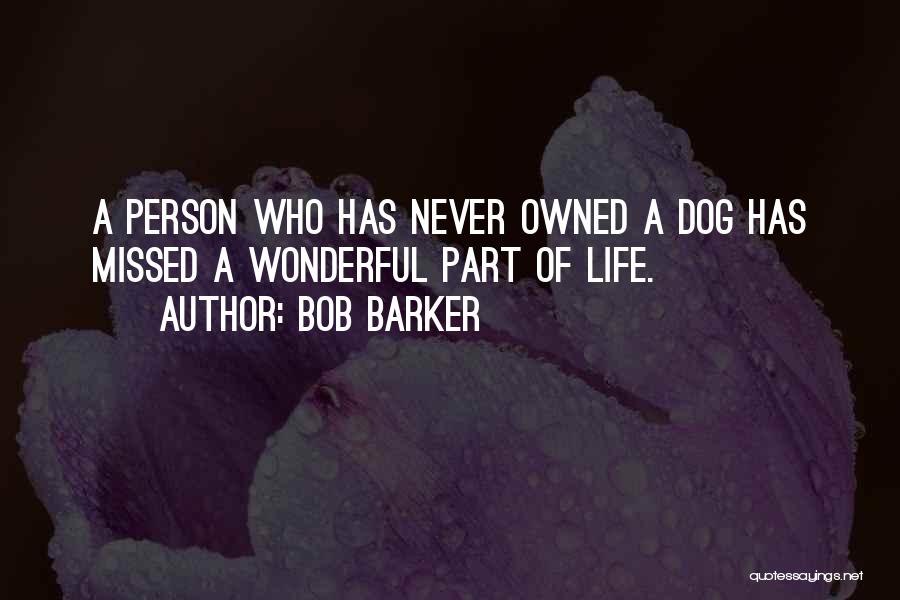 Missed Person Quotes By Bob Barker