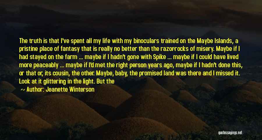 Missed Person Quotes By Jeanette Winterson