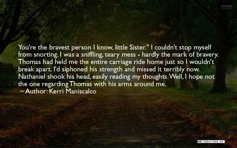 Missed Person Quotes By Kerri Maniscalco