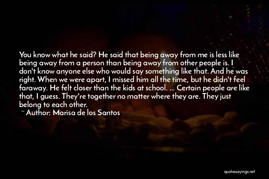 Missed Person Quotes By Marisa De Los Santos