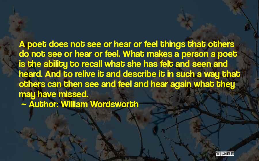 Missed Person Quotes By William Wordsworth