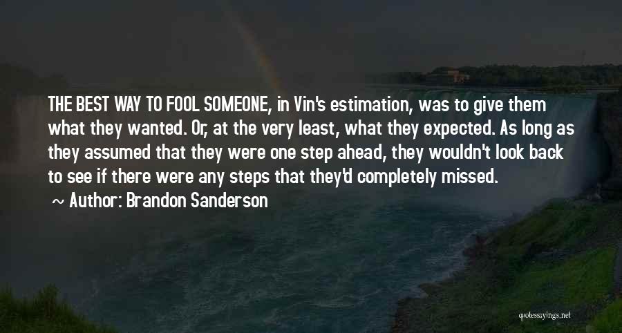 Missed Someone Quotes By Brandon Sanderson