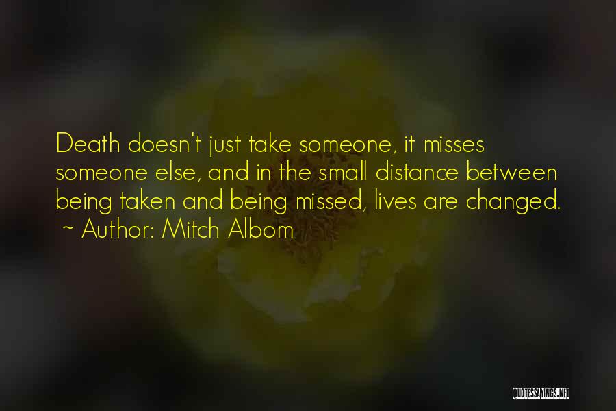 Missed Someone Quotes By Mitch Albom