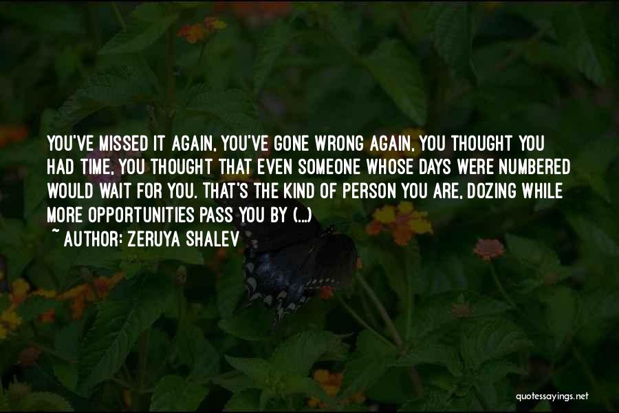 Missed You While You Were Gone Quotes By Zeruya Shalev
