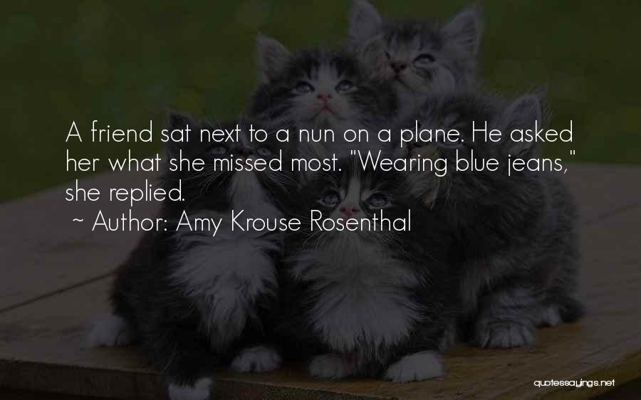 Missed Your Friend Quotes By Amy Krouse Rosenthal