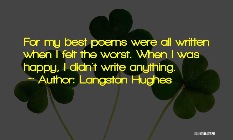 Misseeuk Quotes By Langston Hughes